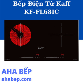 Bếp điện từ kaff kf-fl68ic - hàng chính hãng