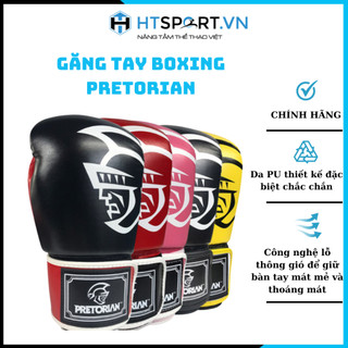 Găng Tay Boxing Pretorian, Bao Tay Đấm Bốc Quyền Anh MMA Võ Thuật Cao Cấp BN