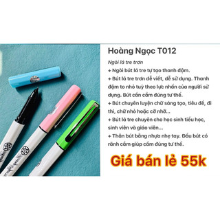 Bút T012 ngòi lá tre Hoàng Ngọc dành cho chữ cỡ nhỡ và cỡ nhỏ