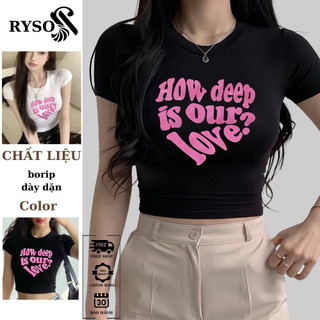 Áo Croptop Ôm Body Nữ In Chữ Trái Tim Cổ Tròn Tay Ngắn, Áo Thun Croptop Kiểu Sexy In Basic Dễ Phối RYSO FASHION