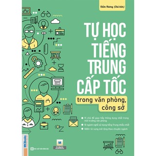 Sách - tự học tiếng trung cấp tốc trong văn phòng, công sở - sách tiếng trung