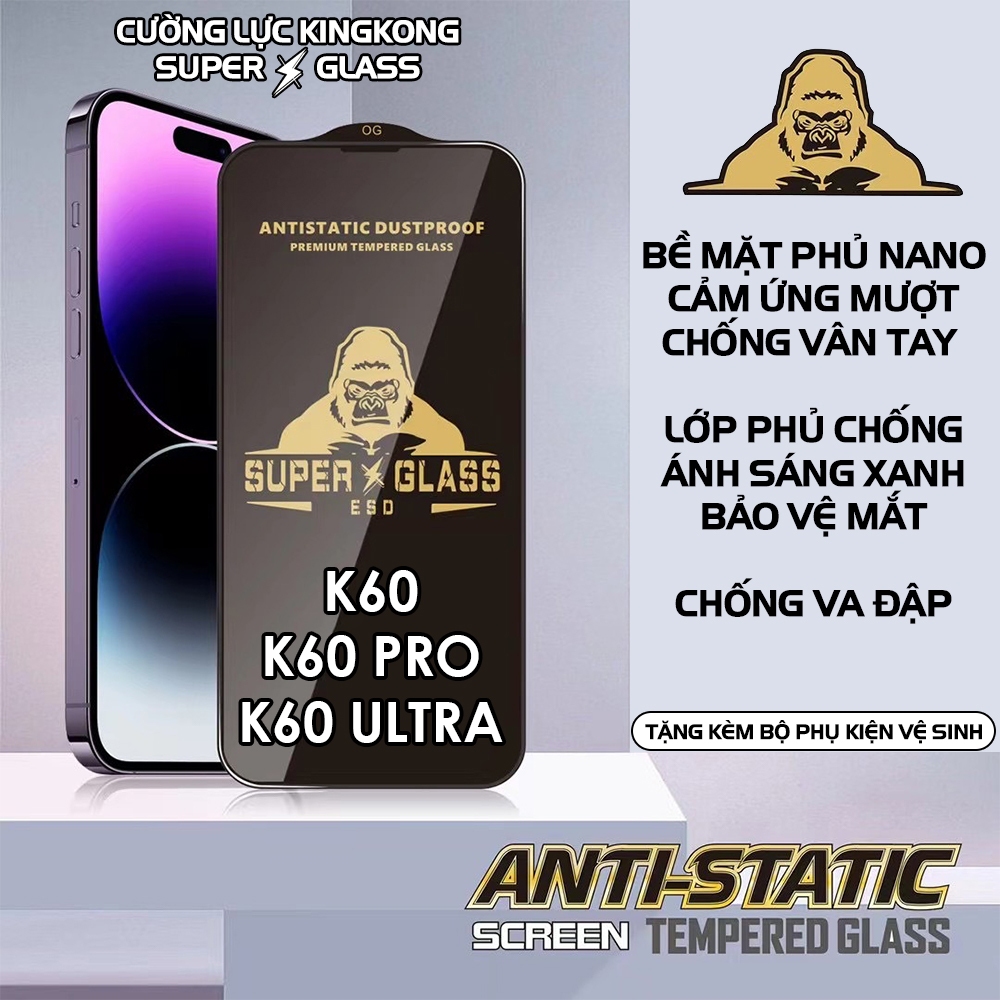Cường lực KINGKONG Xiaomi Redmi K60 / K60 Pro / K60 Ultra siêu tĩnh điện, siêu dày Shop Đôđôcase