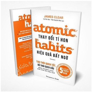 Atomic habits - thay đổi tí hon hiệu quả bất ngờ