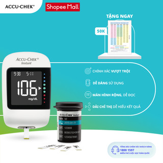  Máy Đo Đường Huyết ACCU-CHEK® Instant Kèm Hộp 50 Que Thử Đường Huyết ACCU-CHEK® Instant