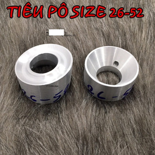 TIÊU PÔ CNC SIZE 22MM/23MM/26MM LOẠI TRÒN/XÉO
