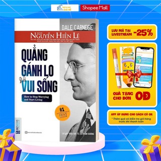 SÁCH-Quẳng Gánh Lo Đi Và Vui Sống-8935246919163