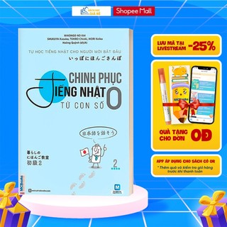 Sách - Chinh Phục Tiếng Nhật Từ Con Số 0 Cho Người Mới Bắt Đầu Tập 2 - Học Kèm App Online