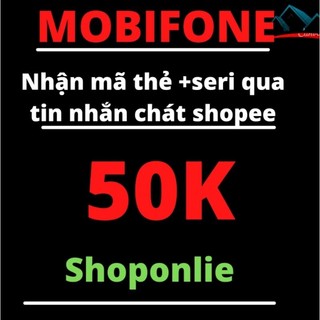 Thẻ cào Mobiphone 50.000 nhận mã thẻ + seri - nhanh - chính xác- uy tín