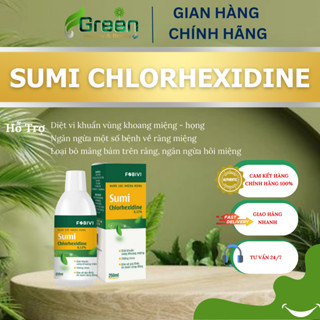 NƯỚC SÚC MIỆNG HỌNG SUMI CHLORHEXIDINE 0.12% (Chai 250ml)