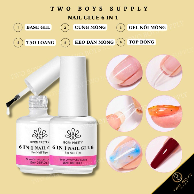 NAIL GLUE 6in1 và Glue Gel Anies 3in1,1 chai 6 công dụng,cứng móng,liên kết gel(base),tạo loang,nối 