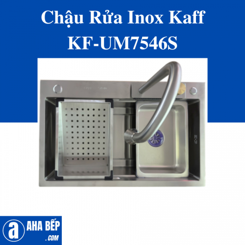 CHẬU RỬA INOX KAFF KF-UM7546. Hàng Chính Hãng