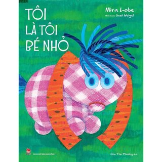 Sách - Tôi là tôi bé nhỏ