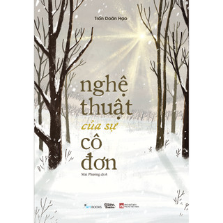 Sách - nghệ thuật của sự cô đơn