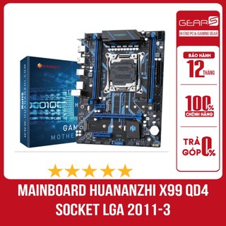 Mainboard huananzhi x99 qd4 socket lga 2011-3 - bảo hành 12 tháng