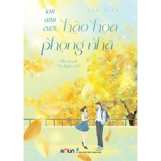 Sách - Khi anh cười hào hoa phong nhã - Thư Viễn