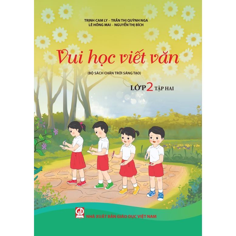 Sách Vui học viết văn - Lớp 2/2 (Bộ sách Chân trời sáng tạo)