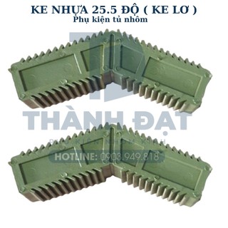 Ke lơ ( ke 25.5 độ, ke nhựa, phụ kiện tủ nhôm)