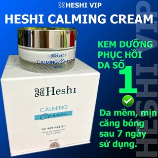 Kem dưỡng phục hồi da Heshi Calming Cream 30g chăm sóc phục hồi tái tạo da mỏng yếu sau liệu trình