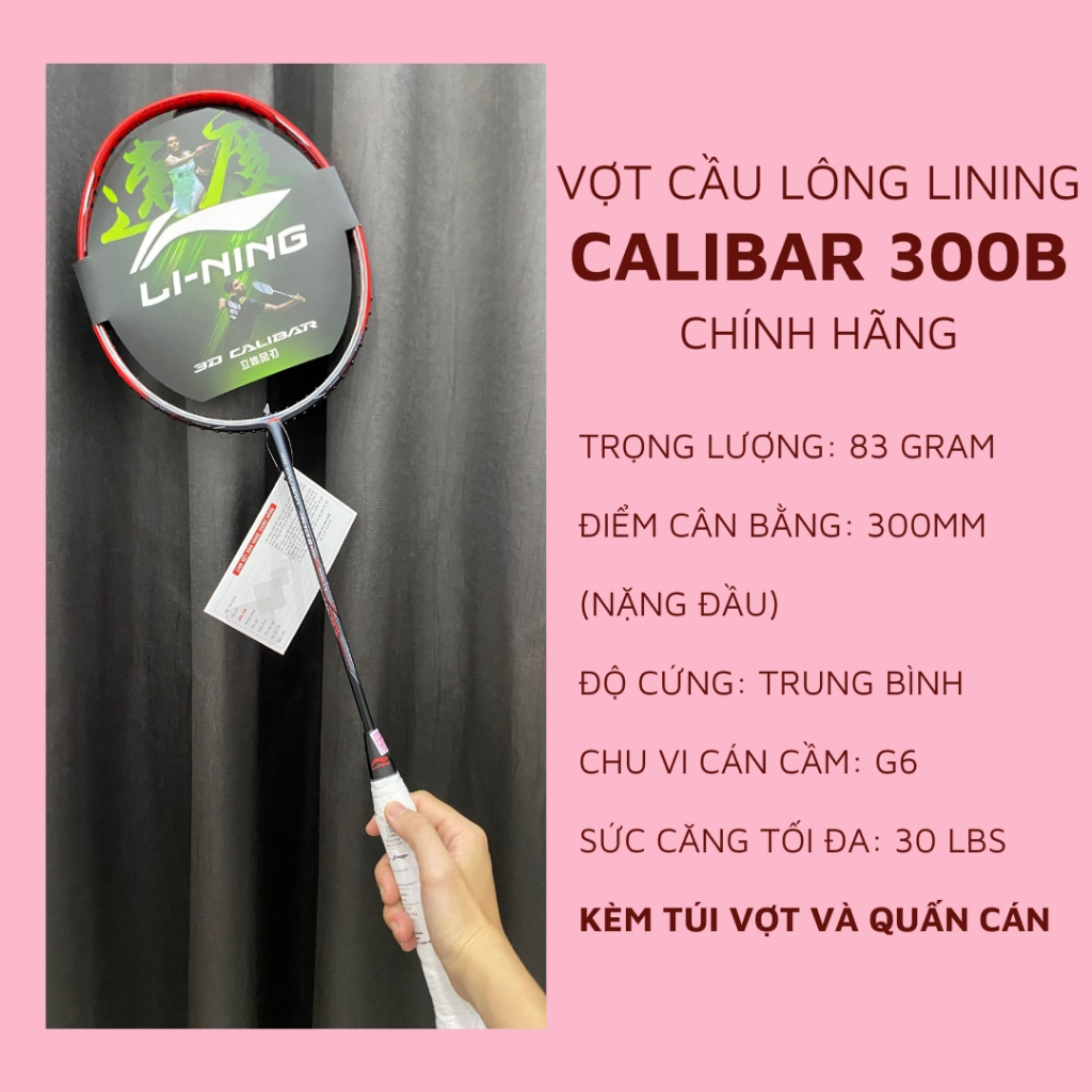 [Chưa Cước] Vợt Cầu Lông Lining Calibar 300B Chính Hãng