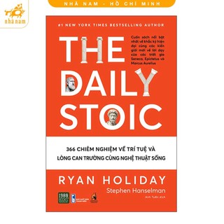 Sách - The Daily Stoic: 366 Chiêm nghiệm về trí tuệ và lòng can trường cùng nghệ thuật sống