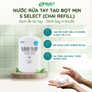 Nước Rửa Tay S Select Nhật Bản (Gói Refill, 1000Ml)