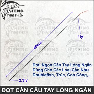 Đọt Cần Câu Tay Đặc Dùng Cho Các Loại Cần Tay Lóng Ngắn Như Double Fish, Trúc Xanh Vàng, Con Công