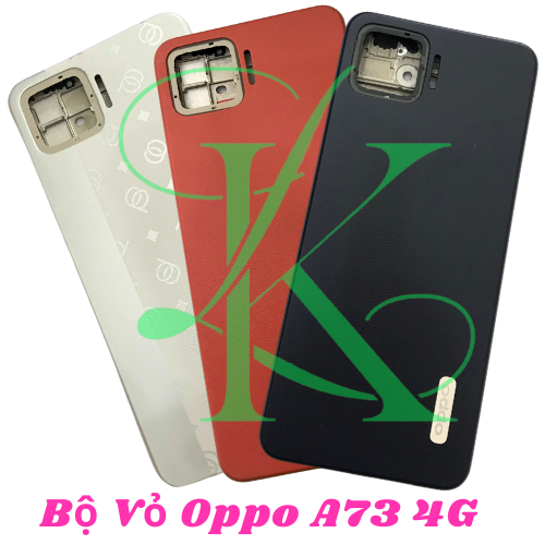 Bộ vỏ ngoài thay cho máy Oppo A73 4G ( oppo a73 4g )