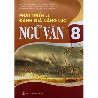 Sách - Phát triển và đánh giá năng lực Ngữ Văn 8
