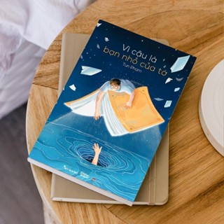 Sách - Vì Cậu Là Bạn Nhỏ Của Tớ