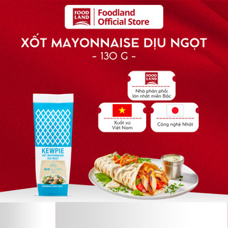 Sốt Mayonnaise Dịu Ngọt Kewpie 130G - trộn salad, xốt chấm - Foodland