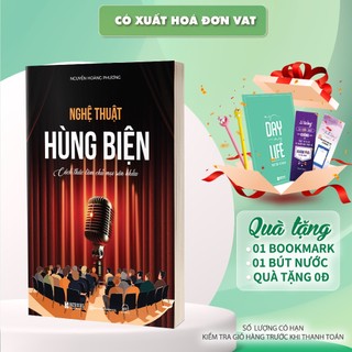 Sách nghệ thuật hùng biện: cách thức làm chủ mọi sân khấu
