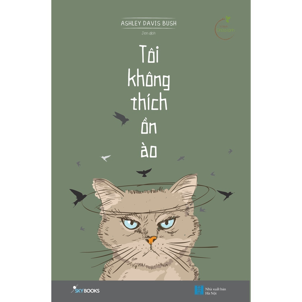Sách - Tôi không thích ồn ào