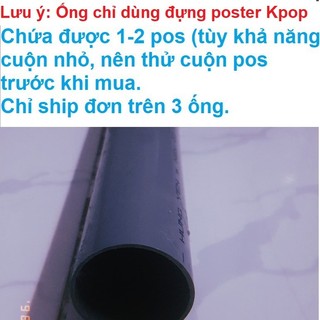Ống tube nhựa đựng poster phi 34 dài 45-55-65 cm (Chỉ dùng để đựng poster Kpop)
