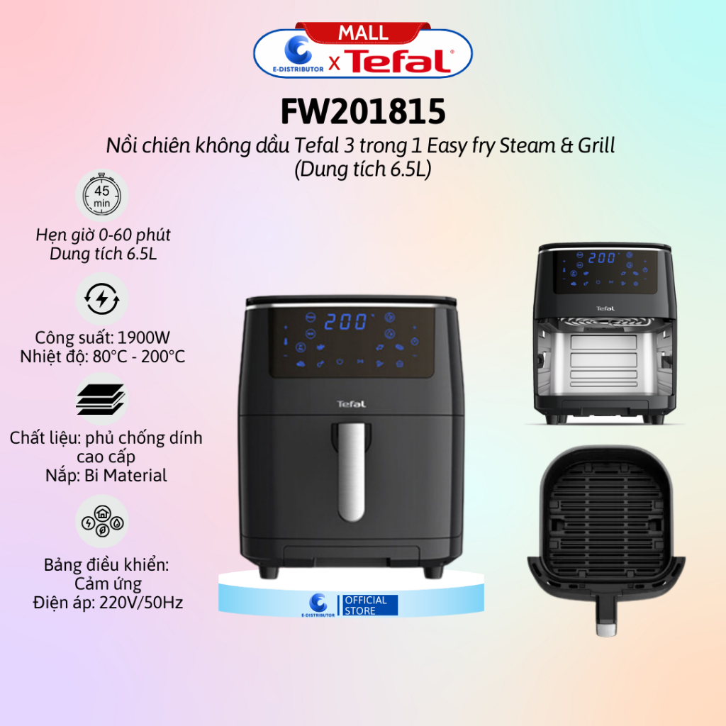 [HỎA TỐC] Nồi chiên không dầu Tefal 3 trong 1 Easy fry Steam & Grill FW201815 (Dung tích 6.5L) - Hàn