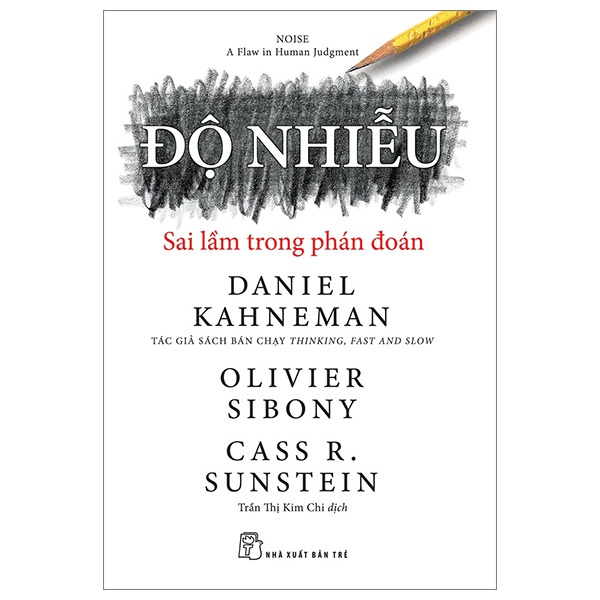 Sách - Độ Nhiễu - Sai Lầm Trong Phán Đoán