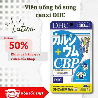 Viên uống dhc bổ sung canxi nhật bản calcium + cbp giúp xương chắc khỏe 30/90 ngày - latino shop