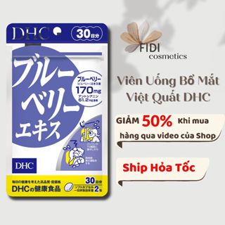 Viên Uống Bổ Mắt Việt Quất DHC Blueberry Extract Cải Thiện Thị Lực 15/30/90 ngày