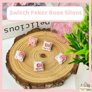  Switch Feker Rose Silent | Switch Feker hoa hồng yên tĩnh dùng thay thế switch phím cơ 