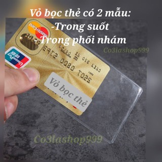 20 cái vỏ bọc đựng thẻ ATM, thẻ siêu thị, căn cước công dân, nhựa pvc