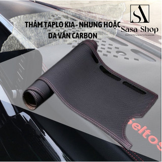 Thảm Taplo - Đủ xe KiA - Nhung hoặc Da vân Carbon Cacbon
