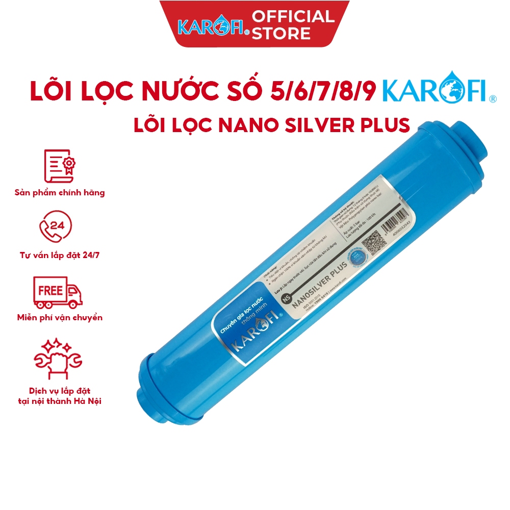 Lõi lọc nước Nano Silver Plus Karofi - Lõi Nano bạc khoáng đá chức năng số 5/6/78/9 dùng cho máy RO