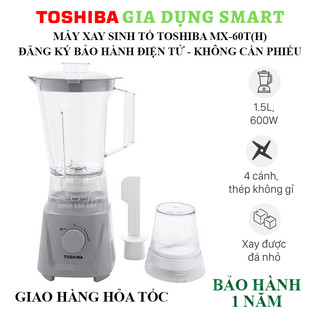 Máy Xay Sinh Tố Toshiba MX-60T(H) công suất 600W - Cối xay nhựa cao cấp  - Bảo hành 12 tháng (đăng ký bảo hành điện tử)