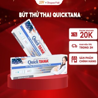 Bút Thử Thai Quicktana Tanaphar 2 Vạch Chính Xác Test Thử Thai Hai Vạch Sớm Nhanh Chóng - Che Tên Kín Đáo