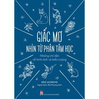 Sách - giấc mơ nhìn từ phân tâm học - những chỉ dẫn về hình ảnh và biểu tượng