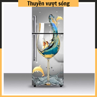 Giấy Decal Dán Tủ Lạnh LY RƯỢU THUYỀN VƯỢT SÓNG BIỂN - ThuThao Decor - TRANG TRÍ NỘI THẤT