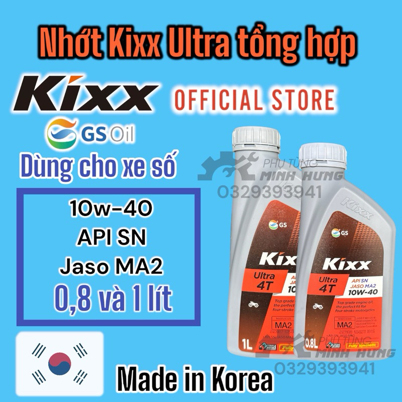 Nhớt Tổng Hợp Kixx Ultra 10W40 0,8L 1L Nhập Khẩu Hàn Quốc Cho Xe Số