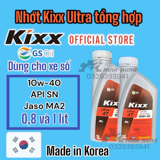Nhớt Tổng Hợp Kixx Ultra 10W40 0,8L 1L Nhập Khẩu Hàn Quốc Cho Xe Số