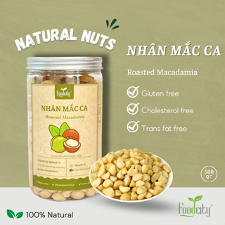 Nhân Mắc ca tách vỏ hũ 500gr, hạt dinh dưỡng thơm ngon béo ngậy của thương hiệu Food City Việt Nam