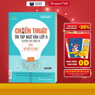 Sách - chiến thuật ôn tập ngữ văn luyện thi vào lớp 10 bằng sơ đồ tư duy