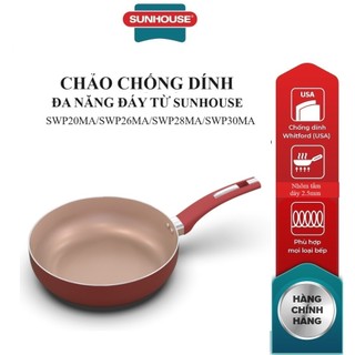 Chảo chống dính đa năng đáy từ Sunhouse
